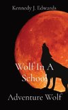 Wolf In A School