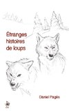 Étranges histoires de loups