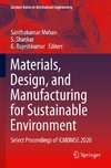 Materials, Design, and Manufacturing for Sustainable Environment