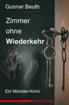 Zimmer ohne Wiederkehr