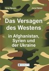 Das Versagen des Westens in Afghanistan, Syrien und der Ukraine