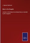 Mary in the Gospels