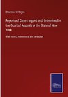 Reports of Cases argued and determined in the Court of Appeals of the State of New York