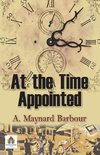 At the Time Appointed