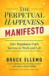 The Perpetual Happiness Manifesto