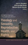 Theology and Sexuality, Reproductive Health, and Rights