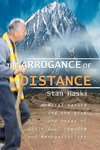 The Arrogance of Distance