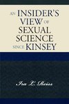 Insider's View of Sexual Science Since Kinsey