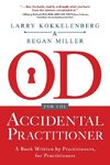 OD for the Accidental Practitioner