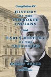 Compilation of  History of the Cherokee Indians and Early History of the Cherokees by Emmet Starr