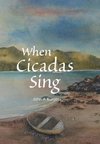 When Cicadas Sing