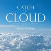 Catch a Cloud