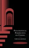 Philosophical Perspective on Cinema