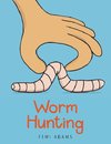 Worm Hunting