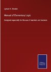 Manual of Elementary Logic