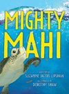 Mighty Mahi