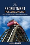 The Recruitment Rollercoaster