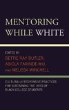 Mentoring While White