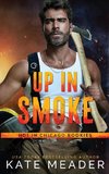 Up in Smoke (a Hot in Chicago Rookies Novel)