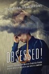 OBSESSED! A couple's story living with Obsessive-Compulsive Disorder and their strategies on how to deal with this condition.