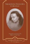 Paramahansa Yogananda: In Memoriam: Personal Accounts of the Master's Final Days