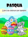 Libro da colorare di Pasqua per bambini