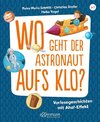 Wo geht der Astronaut aufs Klo?