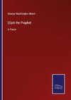 Elijah the Prophet