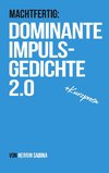 Dominante Impulsgedichte 2.0