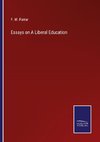 Essays on A Liberal Education