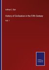 History of Civilization in the Fifth Century