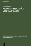 Heimat - Realität und Aufgabe