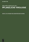 Pflanzliche Virologie, Band 2, Die Virosen des europäischen Raumes