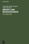 Briefe und Begegnungen