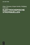 Elektrochemische Stromquellen