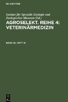 Agroselekt. Reihe 4: Veterinärmedizin, Band 35, Heft 10, Agroselekt. Reihe 4: Veterinärmedizin Band 35, Heft 10