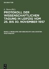 Protokoll der Wissenschaftlichen Tagung in Leipzig vom 25. bis 30. November 1957, Band 2, Probleme der Geschichte des Zweiten Weltkrieges