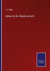 Hymns for the Church on Earth