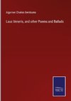 Laus Veneris, and other Poems and Ballads