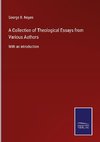 A Collection of Theological Essays from Various Authors