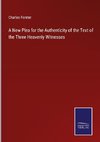 A New Plea for the Authenticity of the Text of the Three Heavenly Witnesses