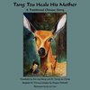 Tang Tzu Heals His Mother