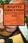 RICETTE DI CARNE E PESCE 2022