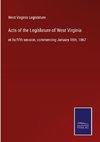 Acts of the Legislature of West Virginia