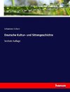 Deutsche Kultur- und Sittengeschichte