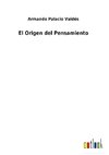 El Origen del Pensamiento