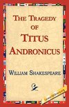 The Tragedy of Titus Andronicus