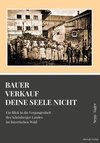 Bauer verkauf deine Seele nicht