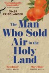 The Man Who Sold Air in the Holy Land