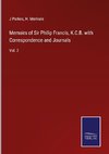 Memoirs of Sir Philip Francis, K.C.B. with Correspondence and Journals